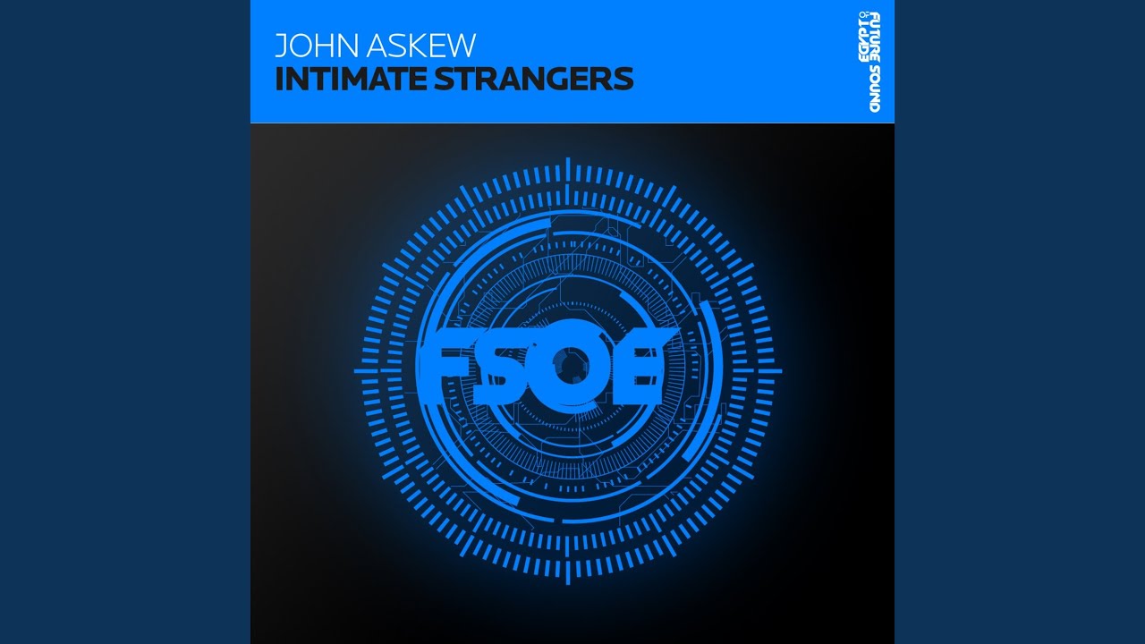 Intimate Strangers (Original Mix)