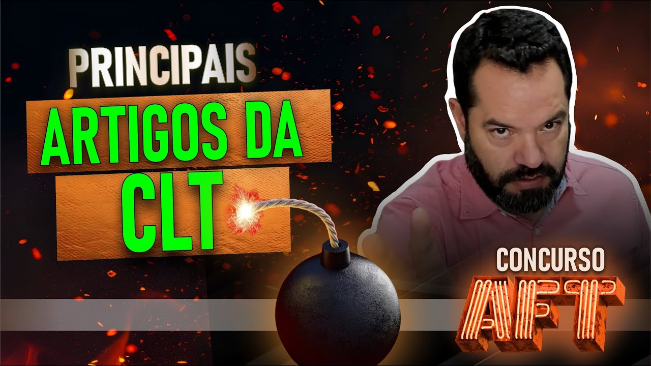 Principais artigos da CLT para o concurso de AFT