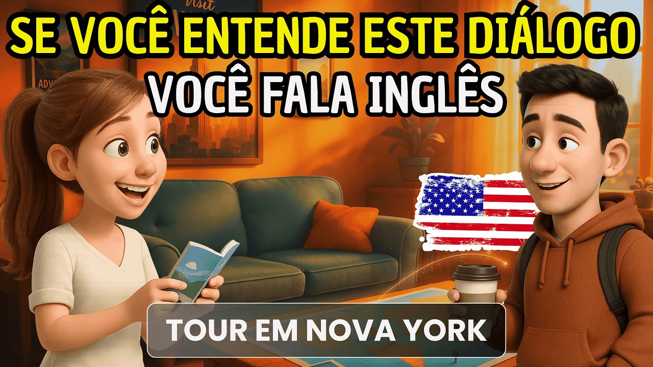 Comece a entender inglês fácil e rápido com este diálogo 🔥 Explorando Nova York 🏙️🗽