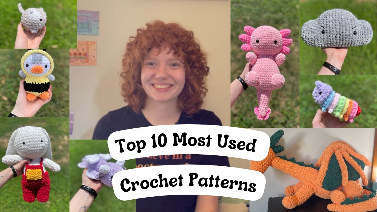 My Most Used Crochet Patterns! | Top 10 Patterns! amigurumi, market makes, and more!