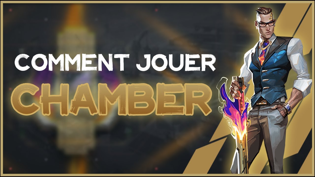 Comment jouer Chamber ?