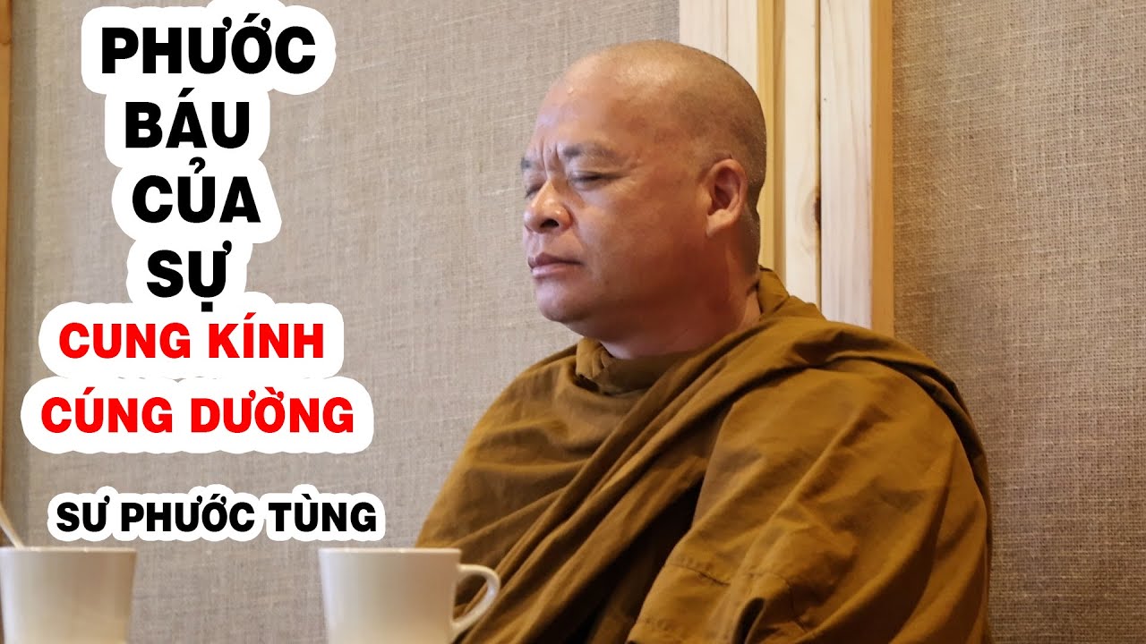 Phước Báu Của Sự Cung Kính Cúng Dường | Sen Mọc Từ Bùn