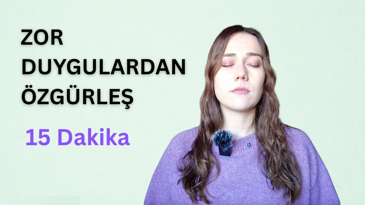 Hayat Zor Geldiğinde | Zor Duyguları Serbest Bırakma Meditasyonu