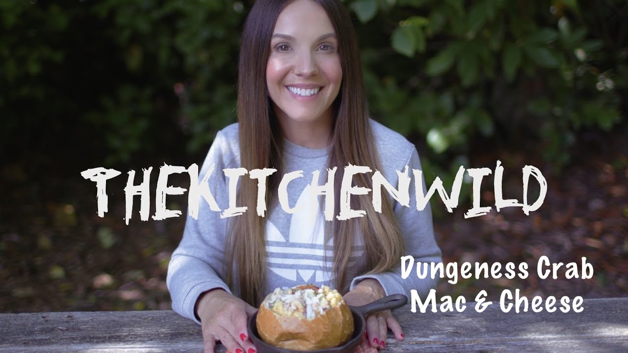 The Kitchen Wild - Dungeness Crab Mac & Cheese