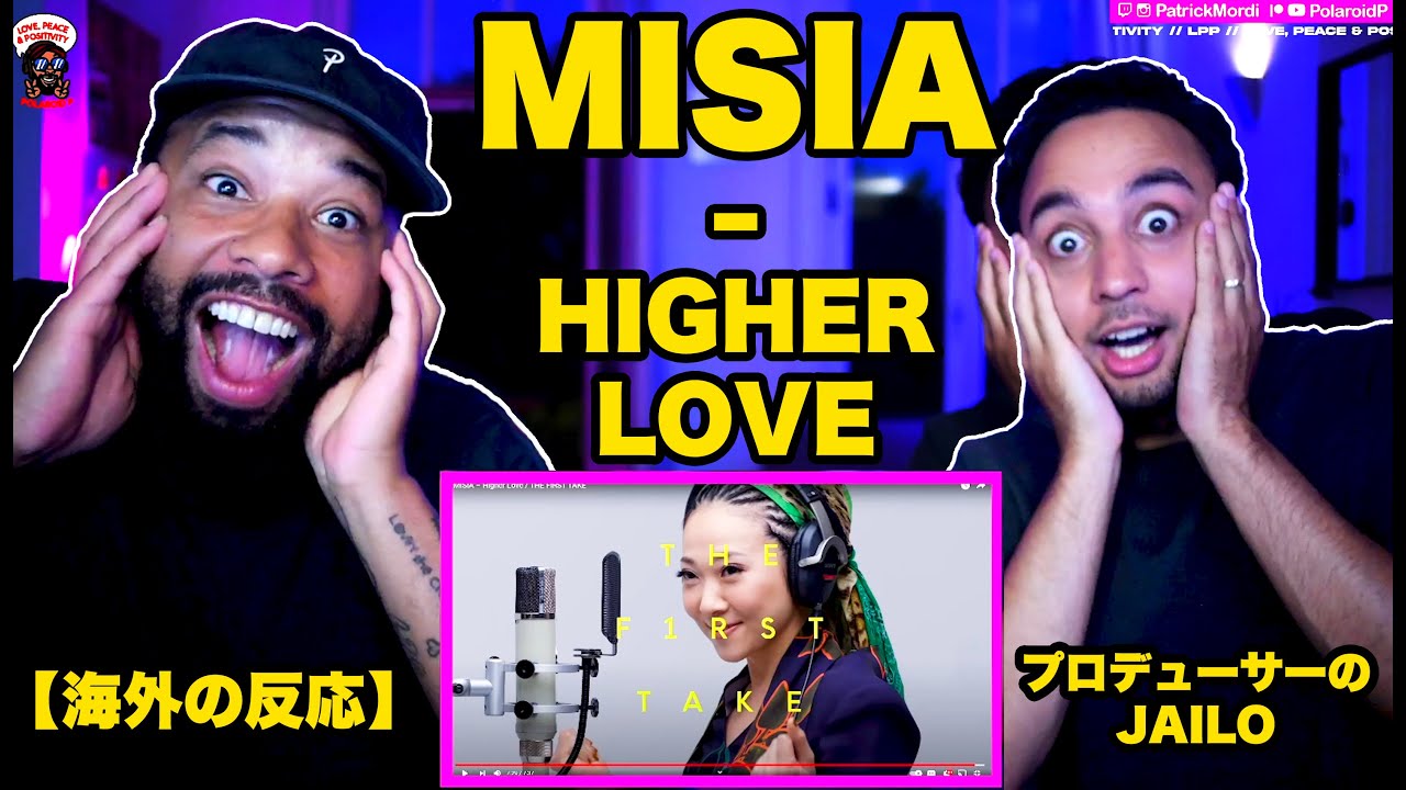 ソウル・クイーン MISIA – Higher Love // THE FIRST TAKE 【海外の反応】// ゲスト：プロデューサーのJailoさん //外国人の反応 日本語字幕付き