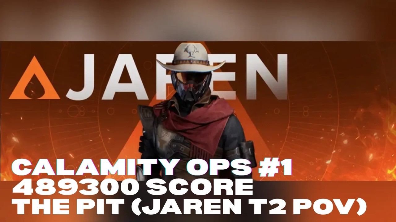 Calamity Ops #1 - The Pit - 489300 - Jaren T2 POV