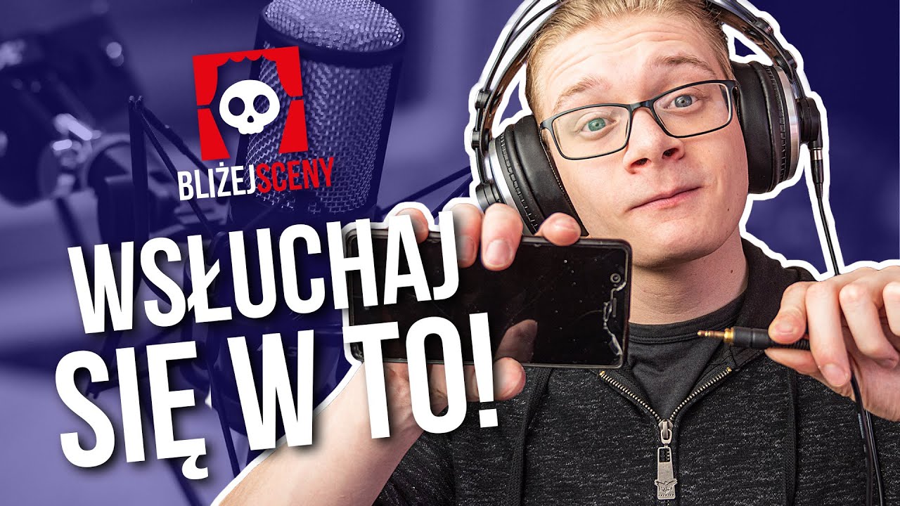 6 POZYTYWNYCH PODCAST&Oacute;W, kt&oacute;re pomogą Ci być bliżej sceny!