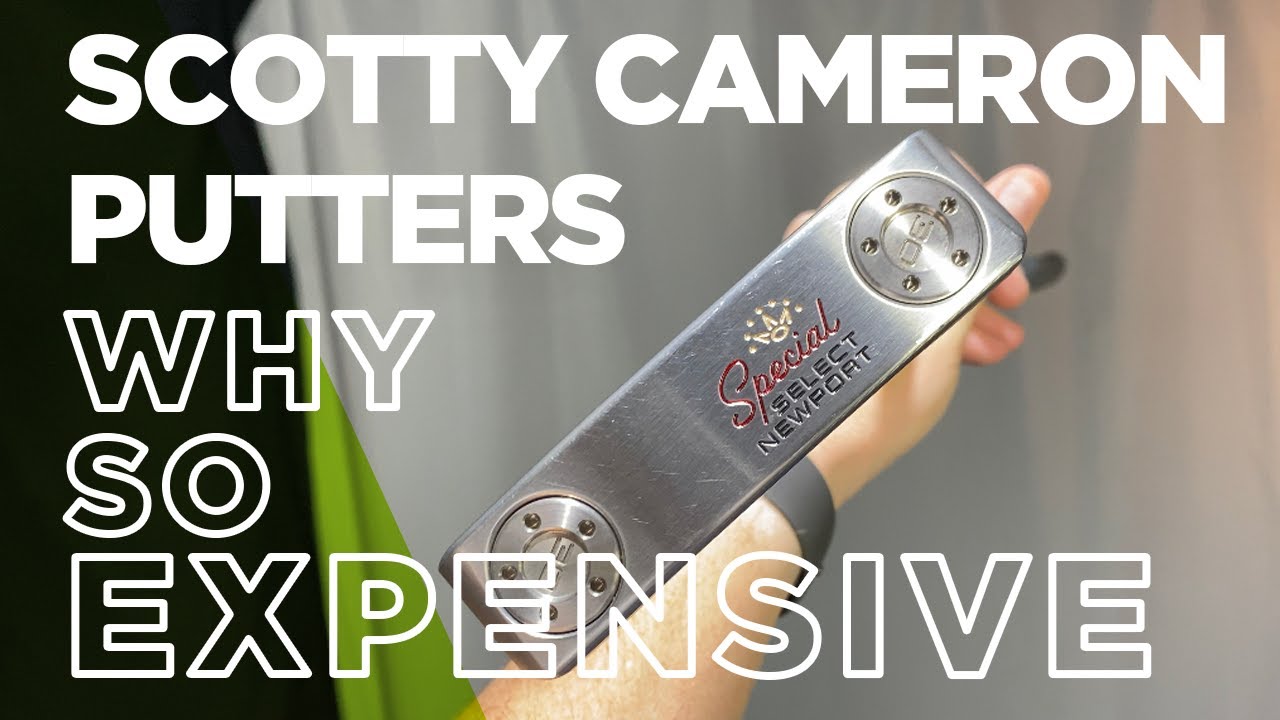 ПОЧЕМУ ПАТТЕРЫ SCOTTY CAMERON ТАКИЕ ДОРОГИЕ И СТОЯТ ЛИ ОНИ ТОГО?