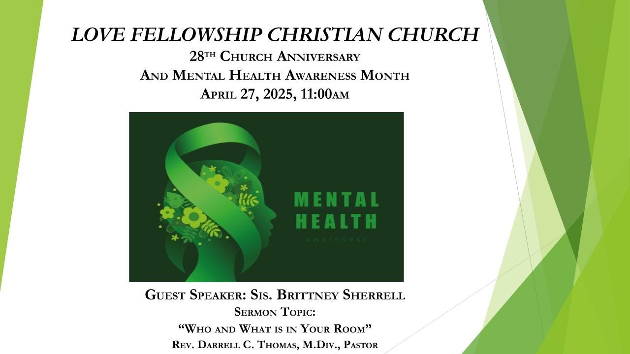 LFCC 28th Church Anniversary And Mental Health Awareness Month 04/27/2025