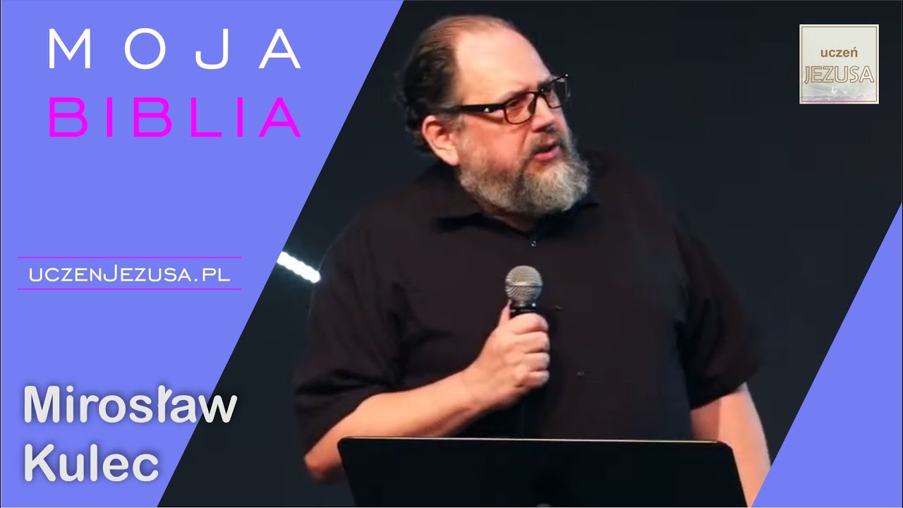 Moja Biblia - Mirosław Kulec