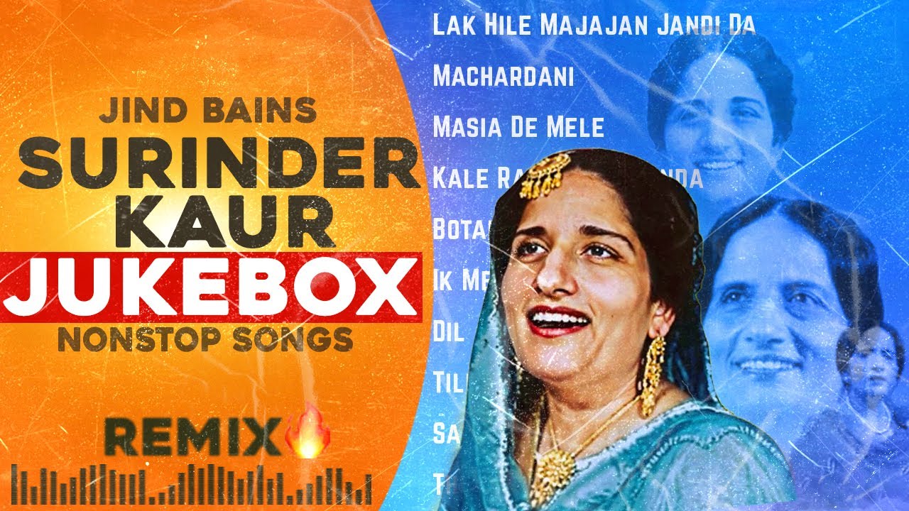 Surinder Kaur Jukebox | Jind Bains Remix | New Punjabi Song | Nonstop Songs Desi Evergreen