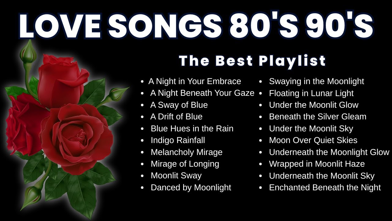 Timeless Romance 💘 80s & 90s Love Songs That Will Touch Your Soul and Ease Your Mind