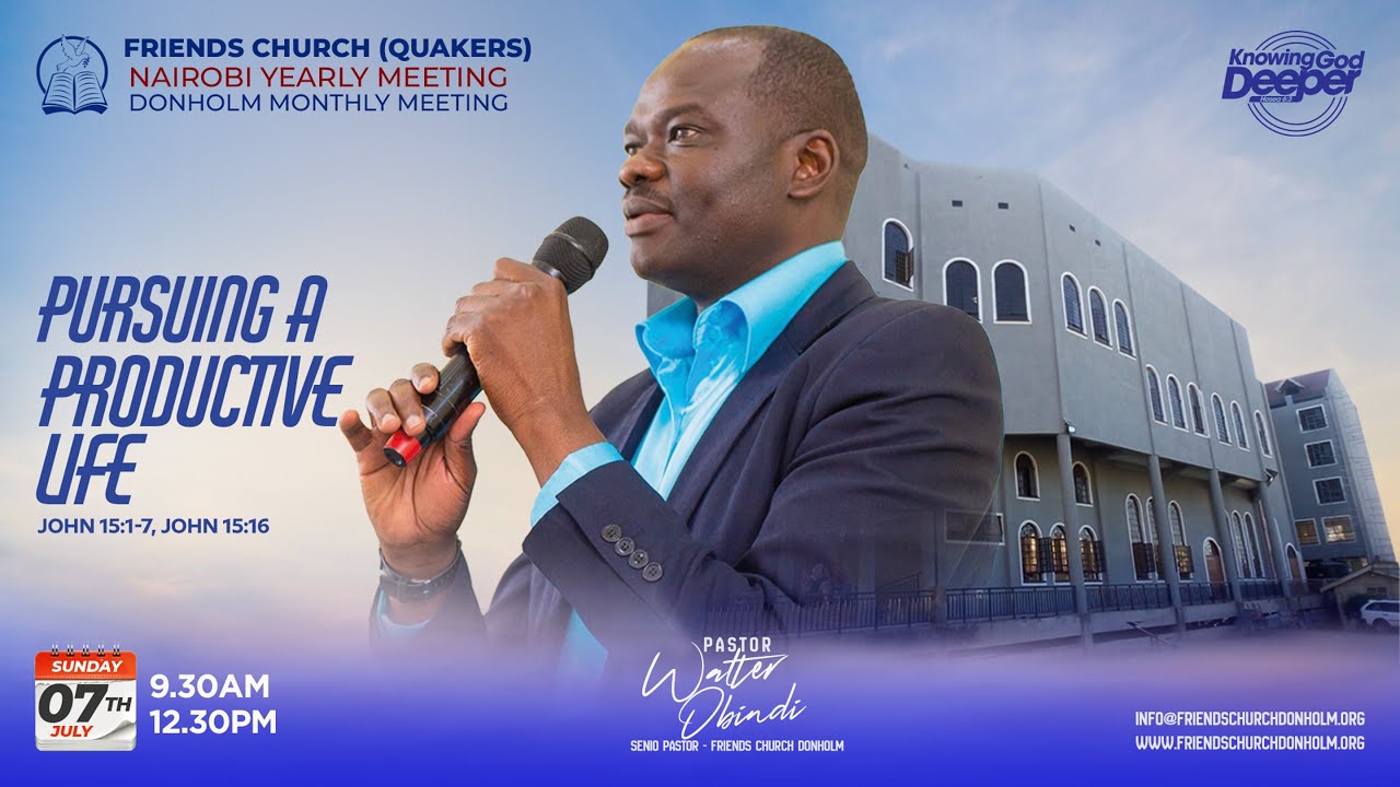 Pursuing a productive life // Friends Church Donholm
