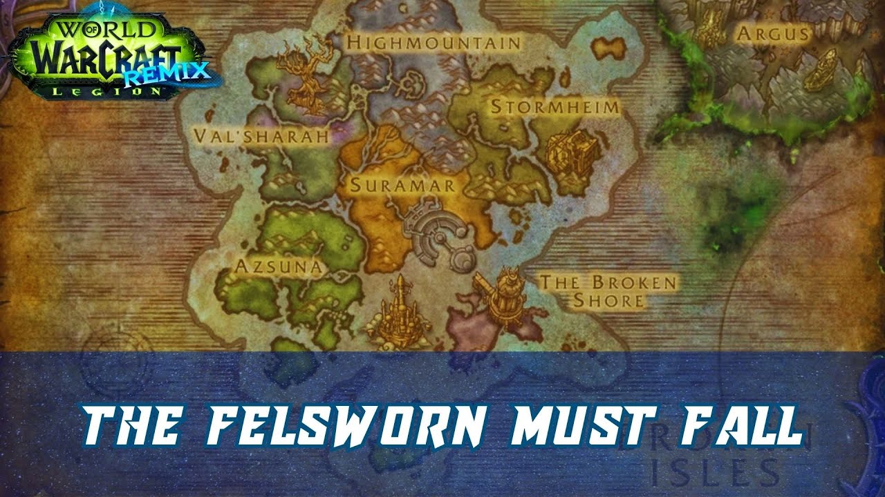 The Felsworn Must Fall World Quest | Legion Remix