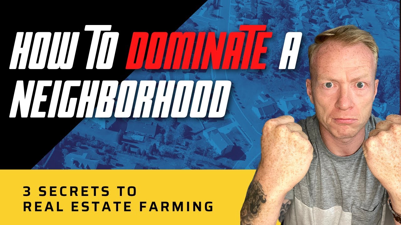 Real Estate Farming Ideas - How To Dominate A Neighborhood