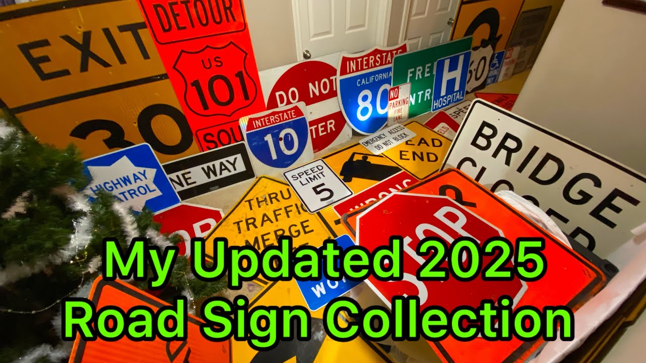 My 2025 Highway Sign Collection UPDATED!