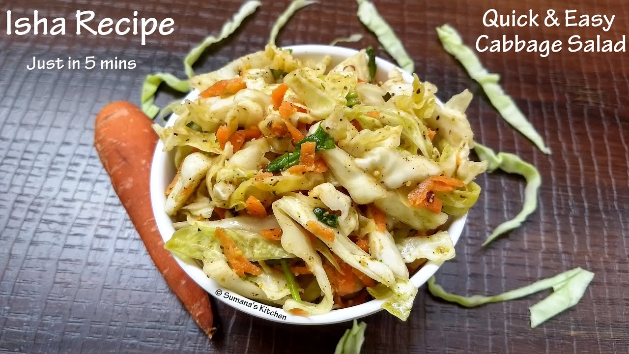 Quick & Easy Cabbage Salad - Just in 5 Mins | Isha Recipe | Raw Food for Diet - Sumana's Kitchen