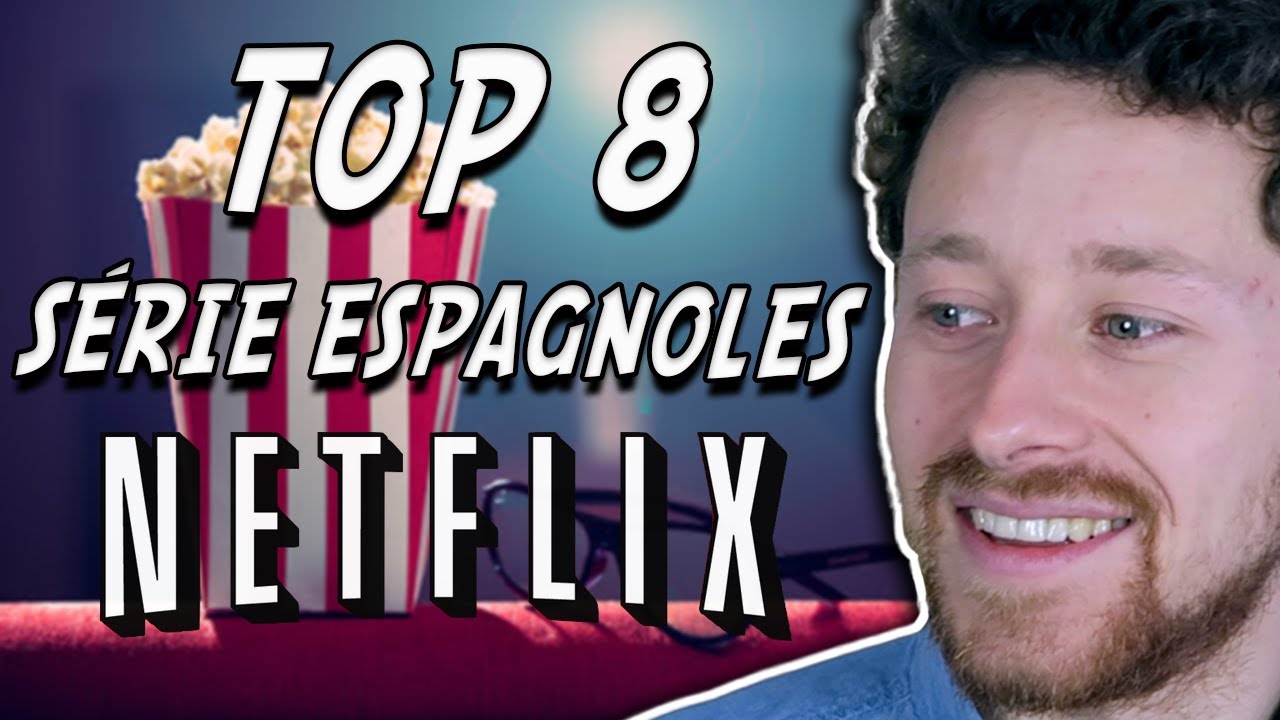 Les 8 meilleures séries à voir en espagnol 🇪🇸 sur Netflix