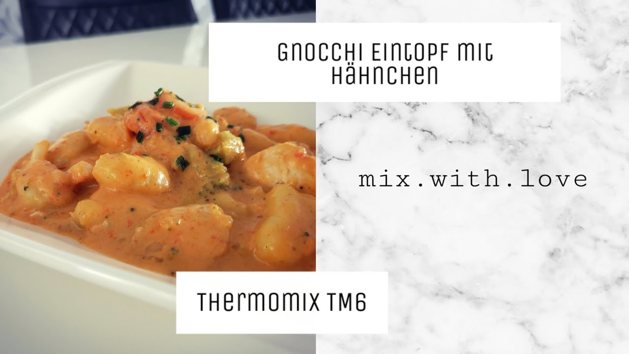 Gnocchi Eintopf mit Hähnchen 😍 Thermomix TM6