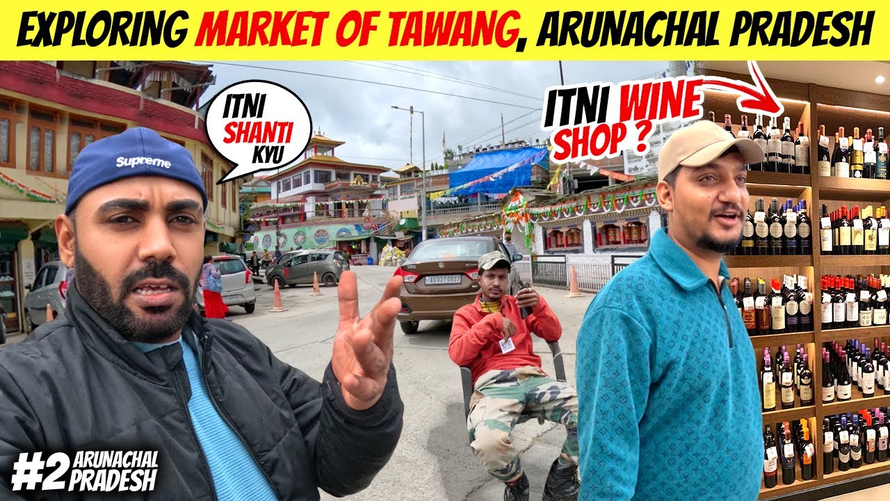 Exploring Tawang | Tawang Market | Arunachal Pradesh Vlog