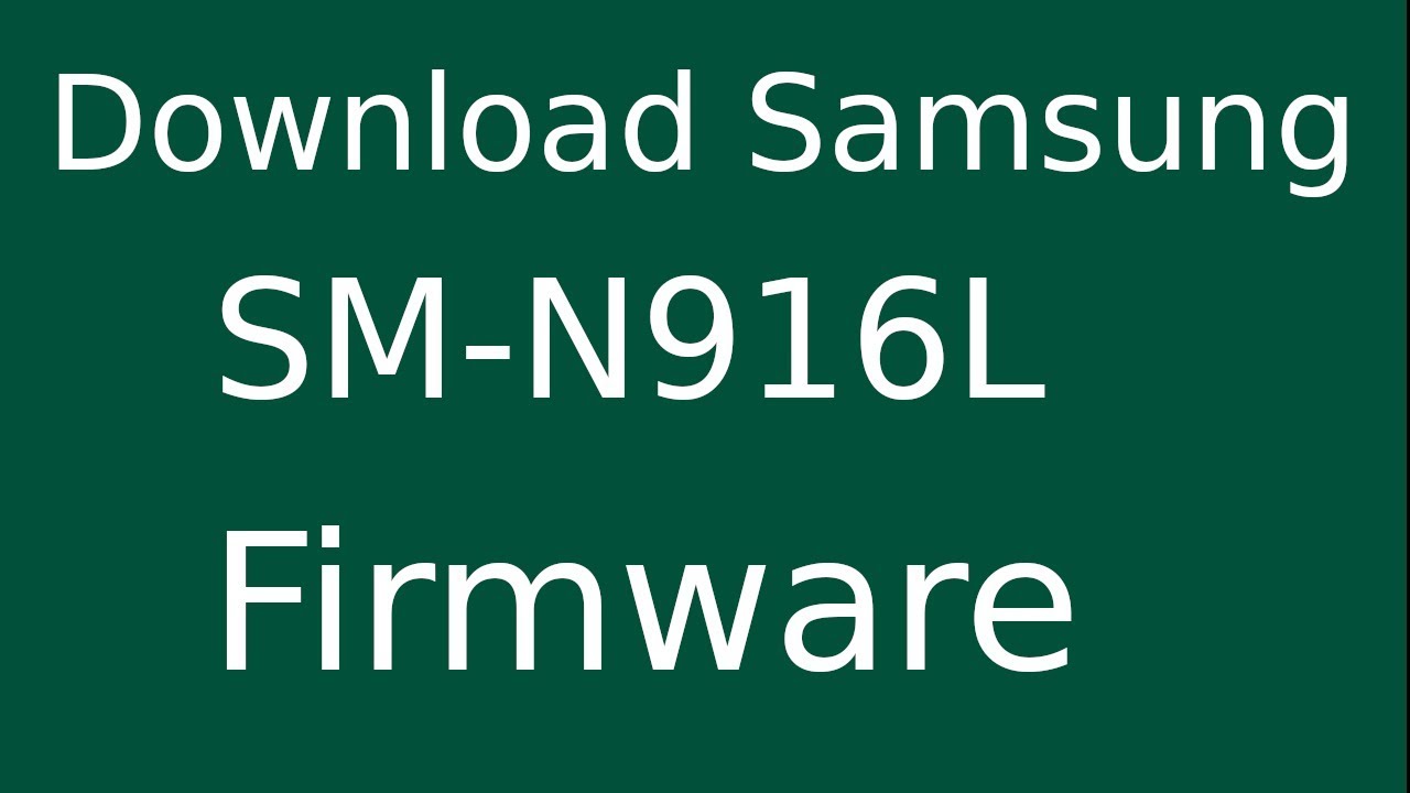 How To Download Samsung GALAXY Note 4 SM-N916L Stock Firmware (Flash File) For Update Android Device