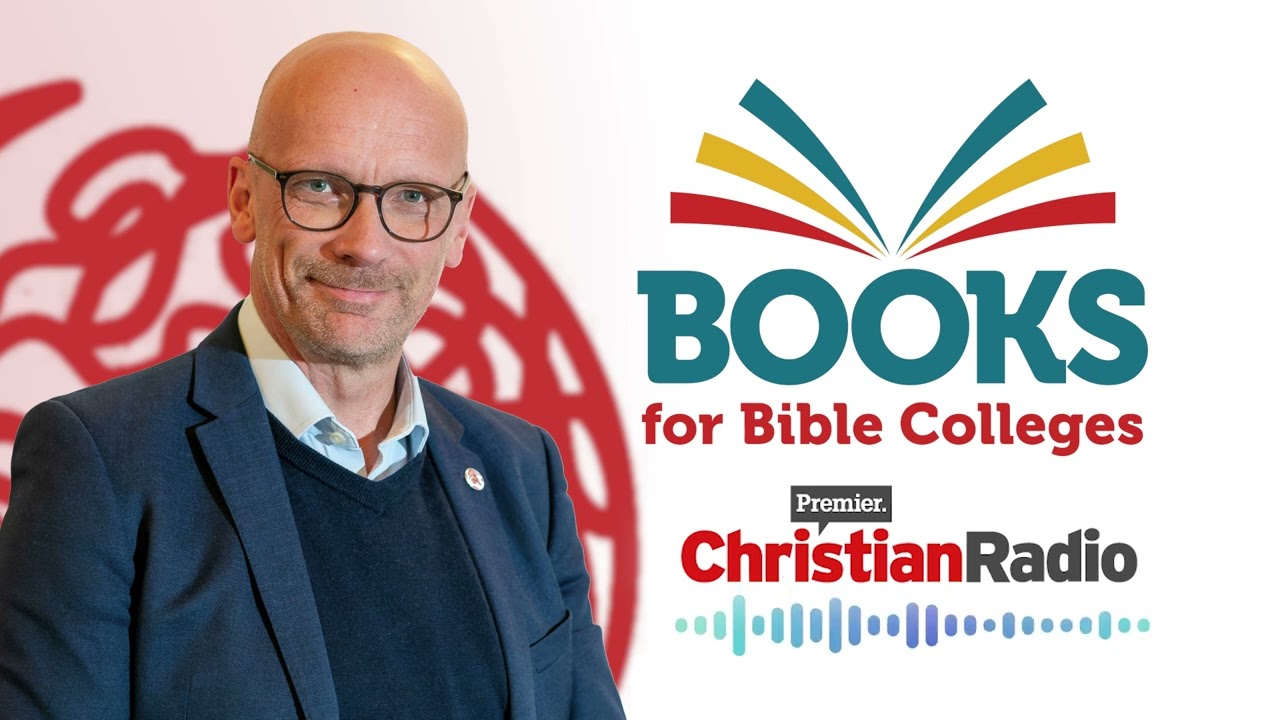 Books for Bible Colleges explained on Premier Christian Radio