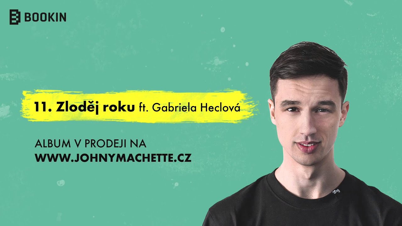 Johny Machette ft. Gabriela Heclová - Zloděj roku