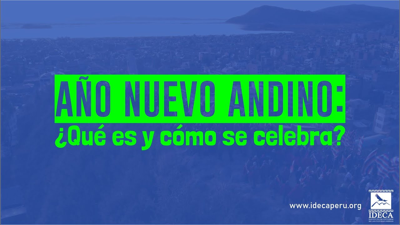 #IDECA TV (DiálogosNuevaTemporada #85) Año Nuevo Andino: ¿Qué es y cómo se celebra?