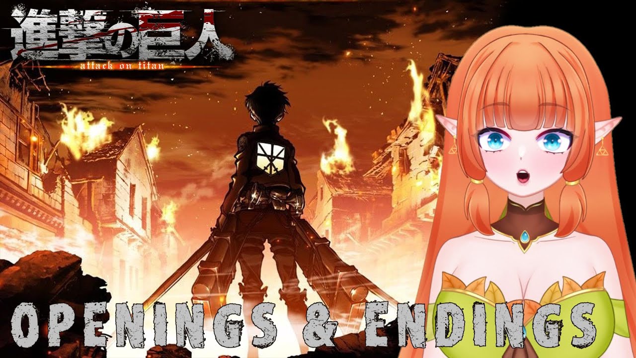 Que Bárbaro! - Reaccionando a los Openings y Endings de Shingeki no Kyojin I Xiaruno