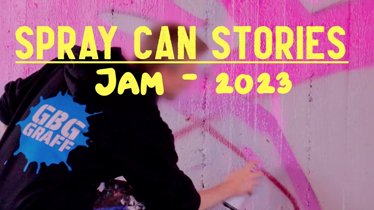 Spray Can Stories - JAM 2023 (Göteborg)