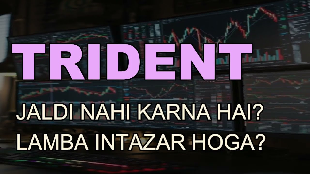 Trident Share Latest News - Trident Today News - Trident Today Target - Trident Hold or Sell #tri...