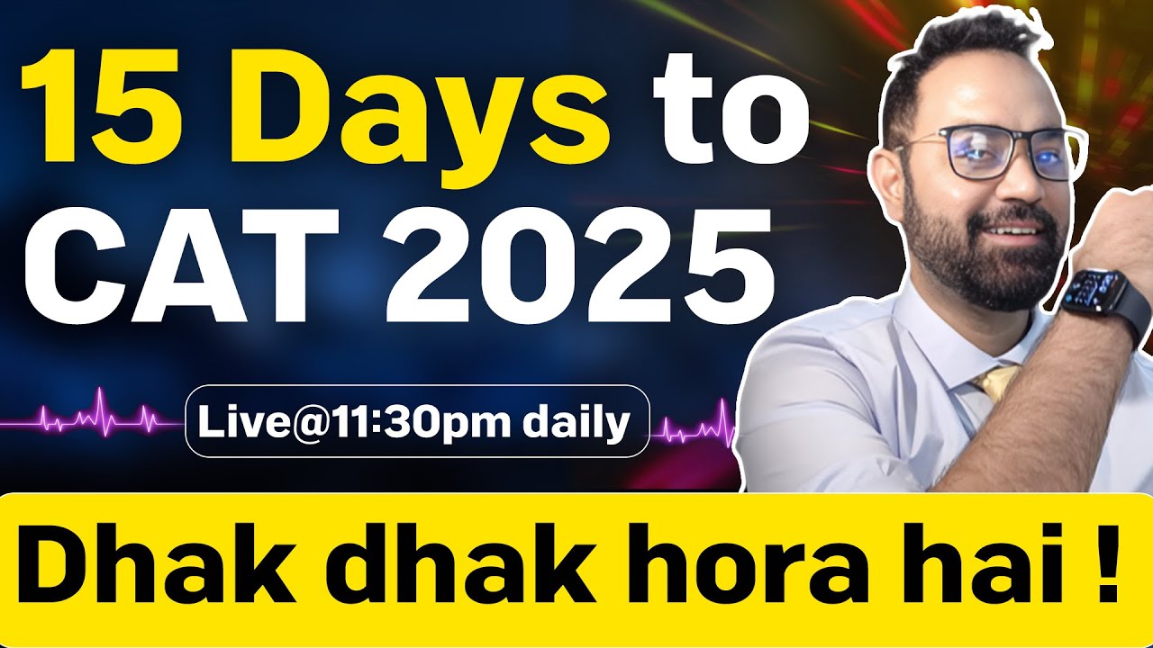 15 Days to CAT 2025 | Last minute | Important topics for CAT exam | Daily schedule