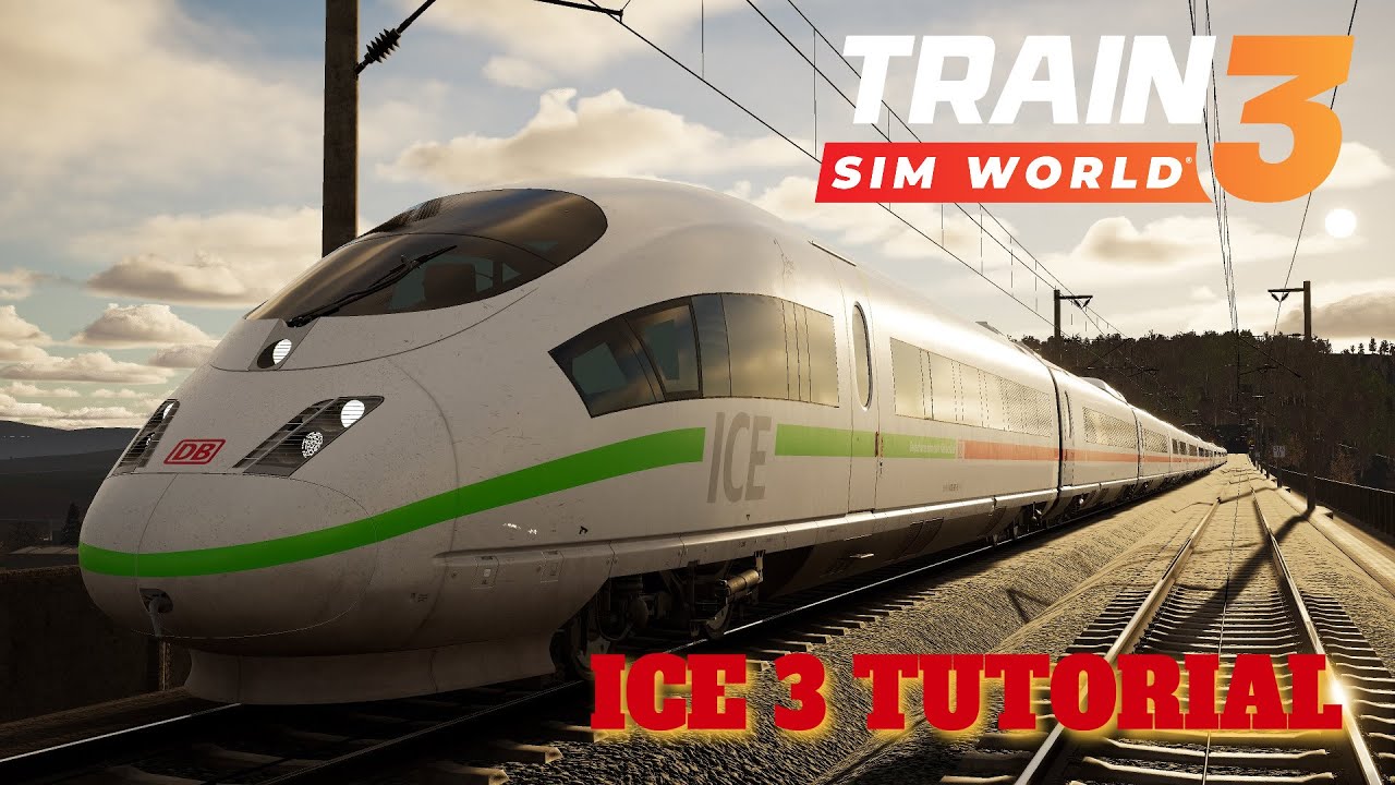 TRAIN SIM WORLD 3 #017 | ICE 3 Tutorial | Aufrüsten - LZB - AFB | TSW3