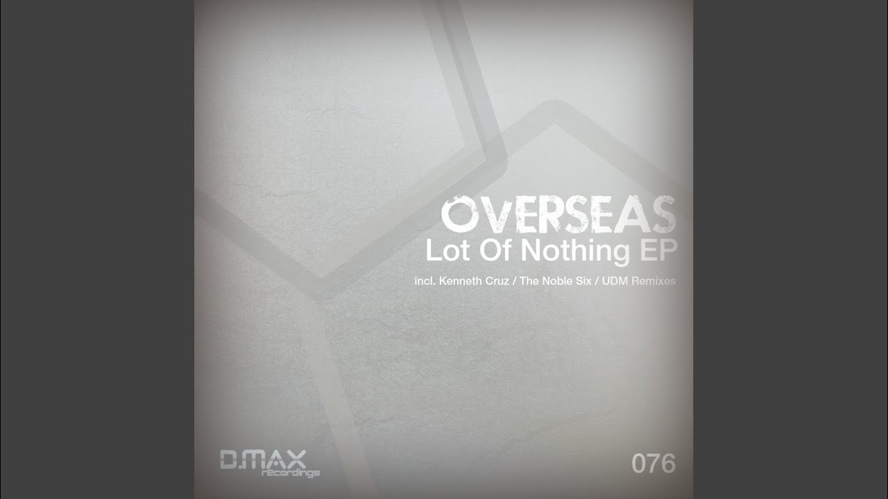 Lot Of Nothing (The Noble Six Remix)