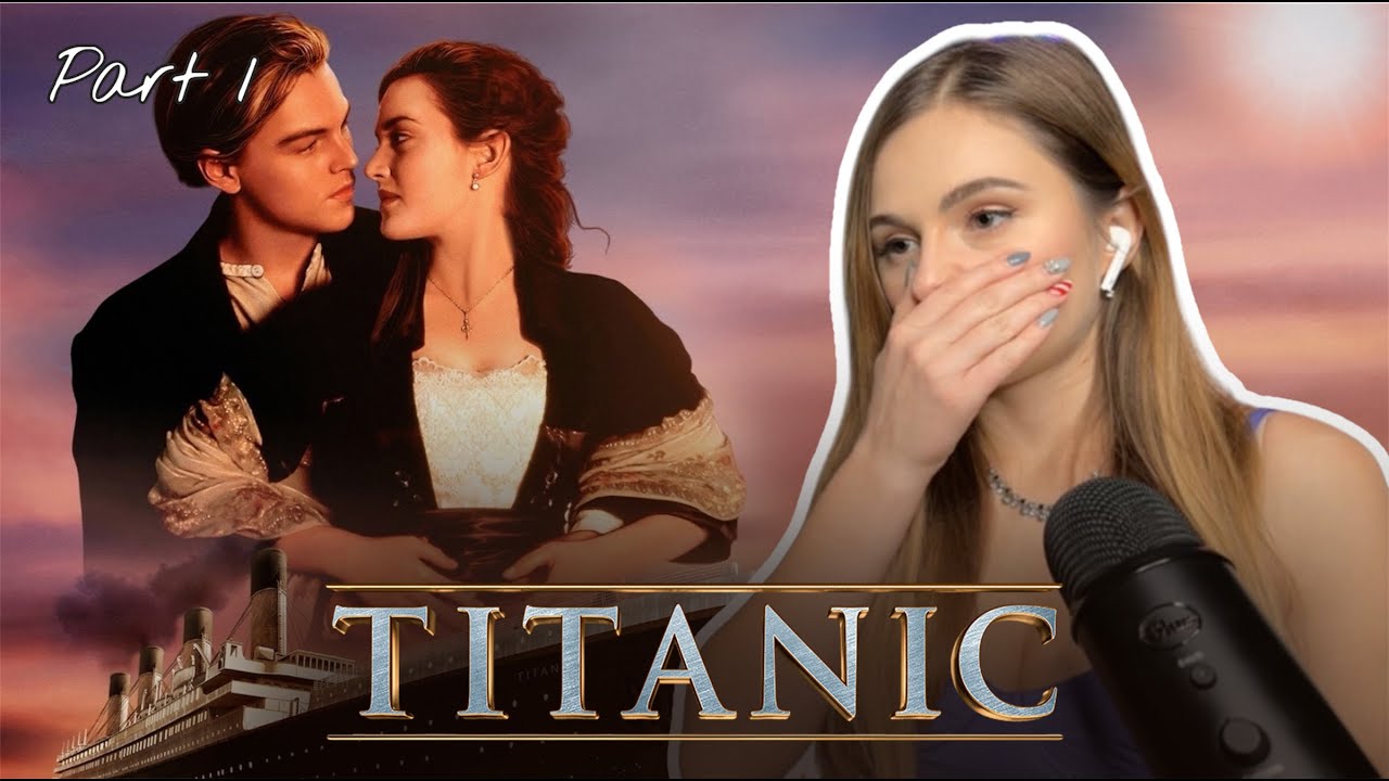 Titanic (1997) FIRST TIME WATCHING Titanic | TITANIC MOVIE REACTION!!  PART 1
