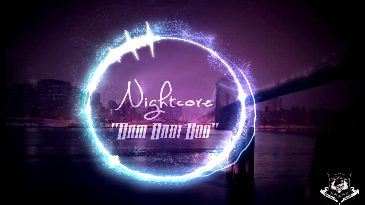 Nightcore - Dam Dadi Doo - RGX Music