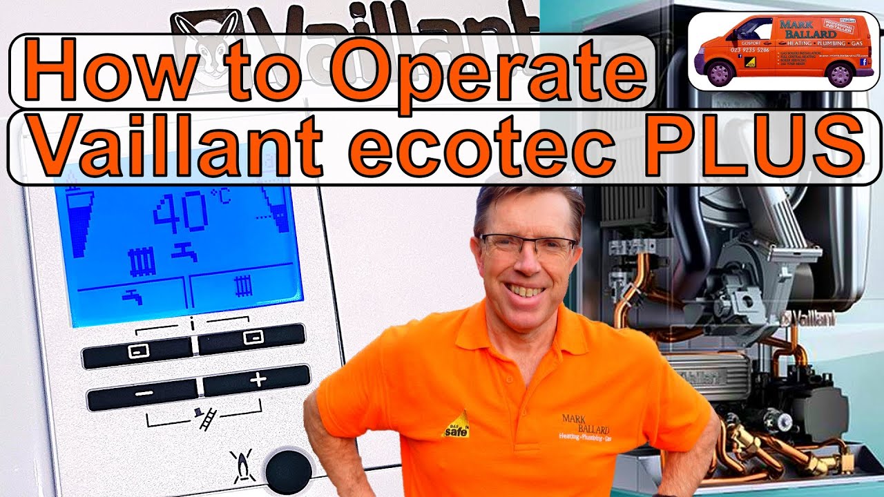 Как управлять комбинированным котлом Vaillant EcoTec PLUS, регулировать горячее водоснабжение и о...