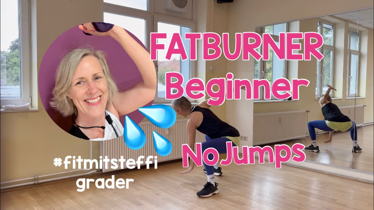 FATBURNER Beginner/No Jumps #fitmitsteffigrader 