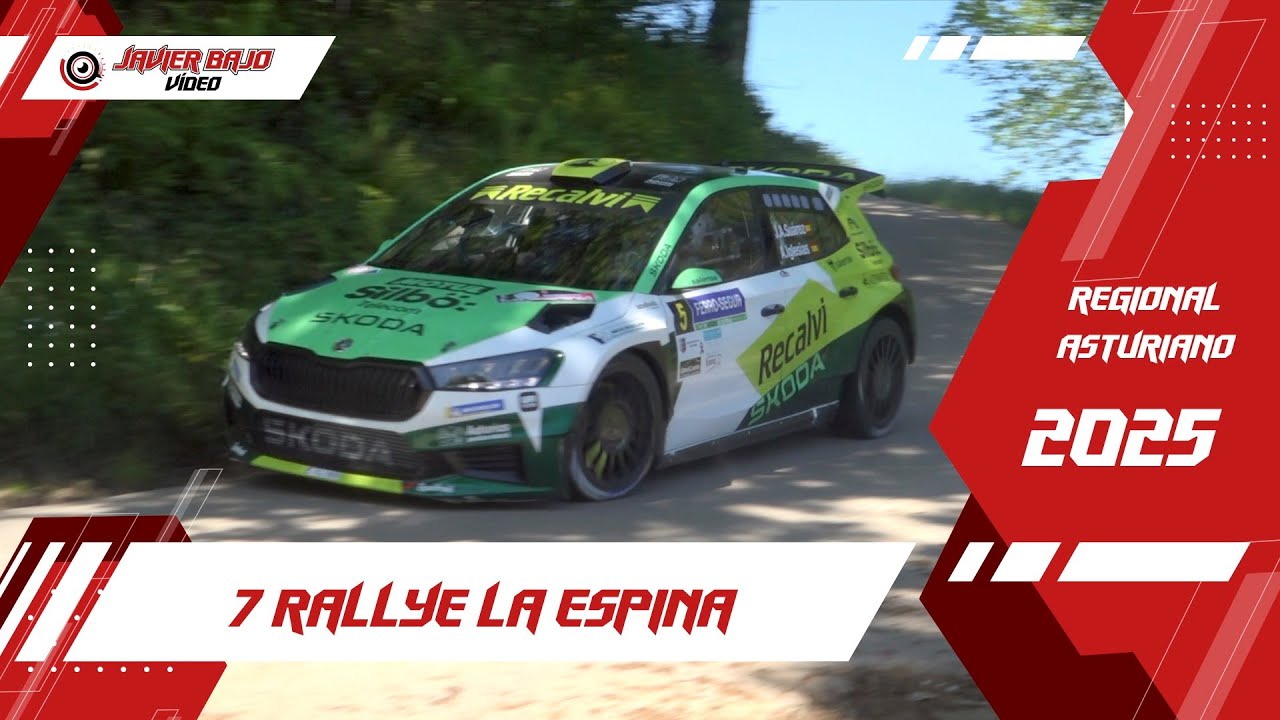 7 Rallye La Espina 2025 | Javier Bajo Video