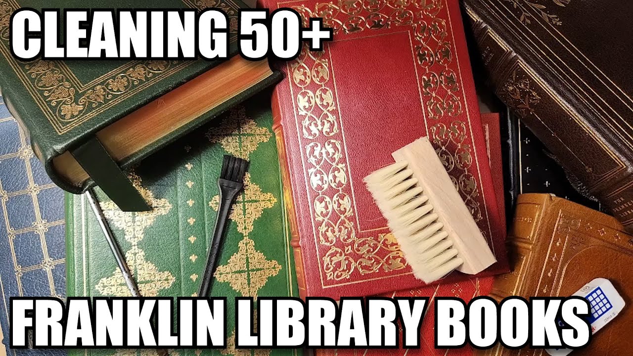 Cleaning & Organizing Over 50 Franklin Library Books | Part 1