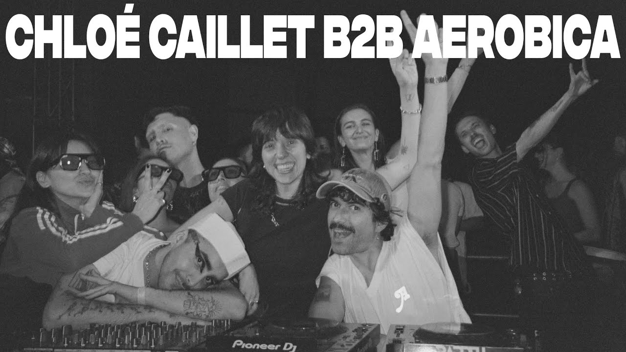 Chloé Caillet b2b Aerobica @ Aerobica x SMIILE Santiago 2025