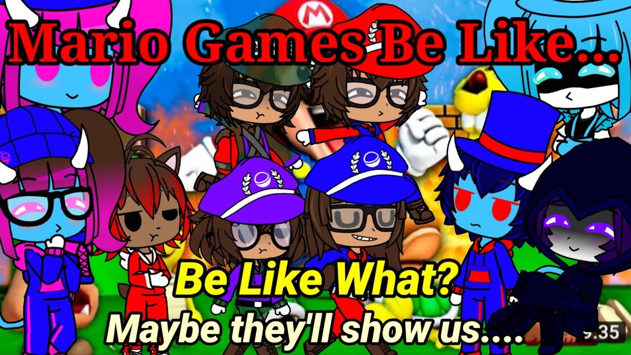 The Ethans React To:Mario Games Be Like By SMG4 (Gacha Club)