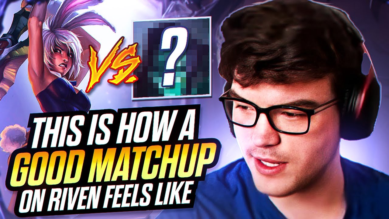 This Is How A GOOD MATCHUP On Riven Feels Like..