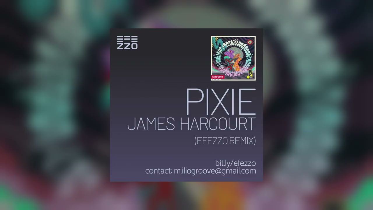 James Harcourt - Pixie (Efezzo Remix) / Bootleg - White label
