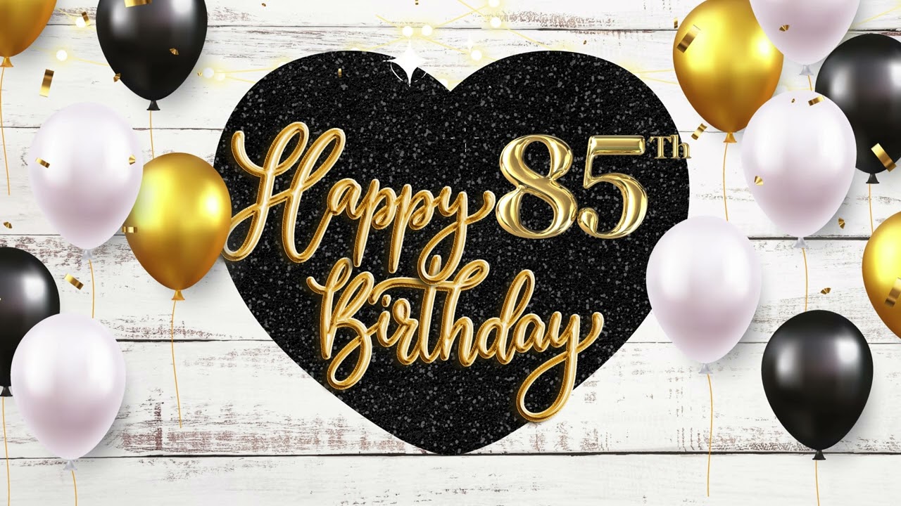 Happy 85th Birthday Background &mdash; Instrumental Happy Birthday to You Song