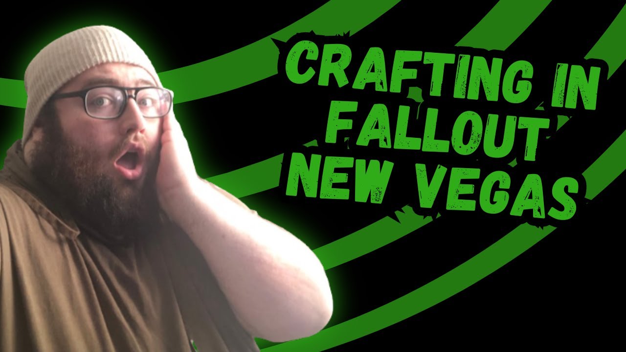 Crafting Tutorial In Fallout New Vegas