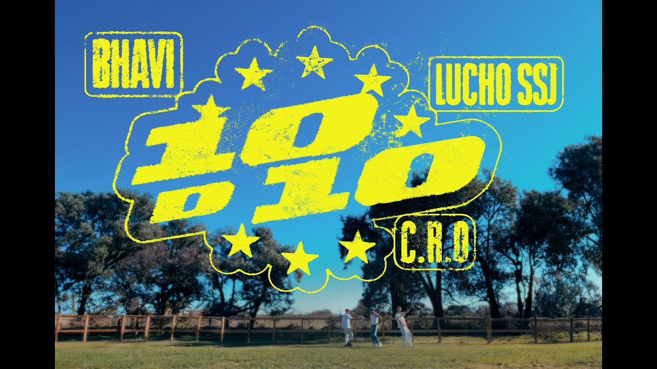BHAVI x LUCHO SSJ x C.R.O = 10D10 (Official Video)