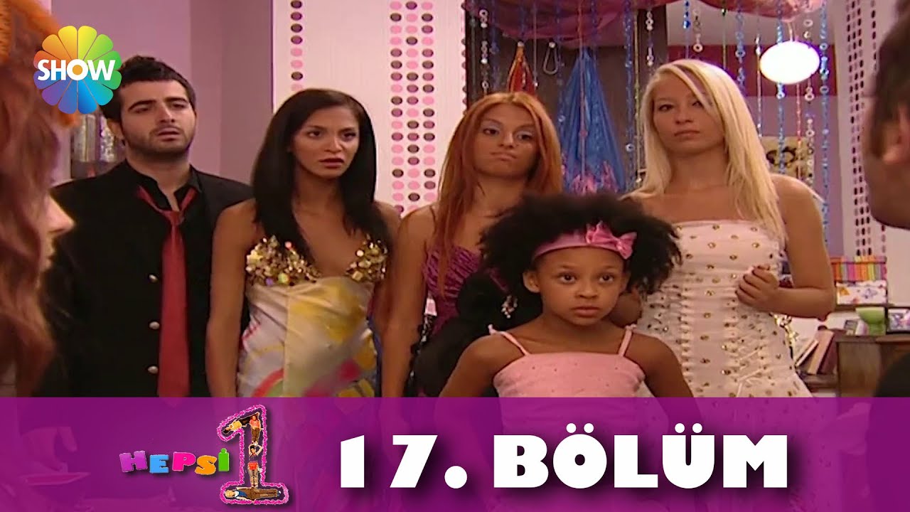 Hepsi 1 - 17. Bölüm | 