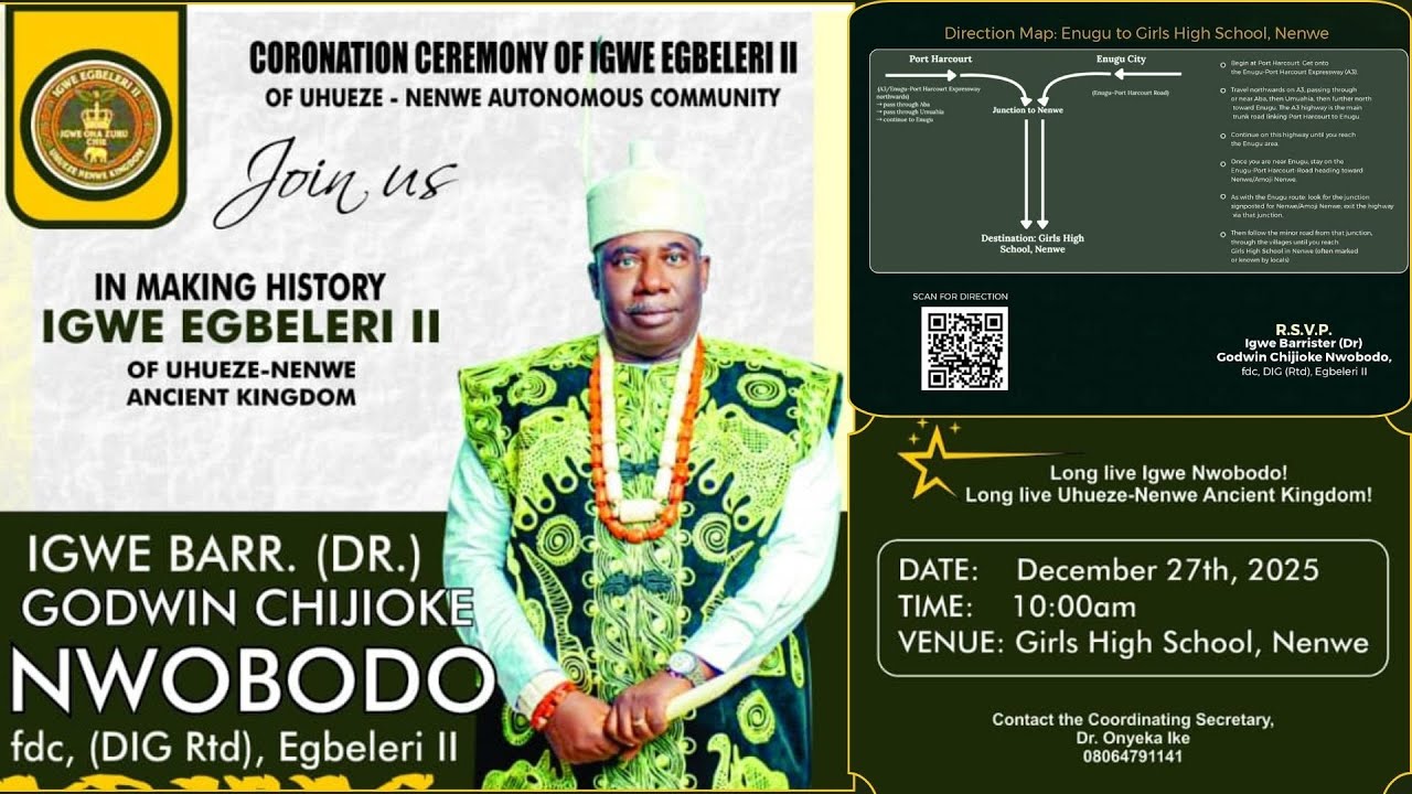 Coronation Ceremony of Igwe Egbeleri II, of  Uhueze - Nenwe Igwe Barr. (Dr.) Godwin Chijioke Nwobodo