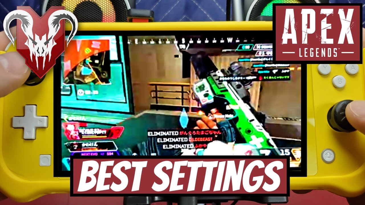 Best Settings for Apex Legends Specifically on Nintendo Switch Lite